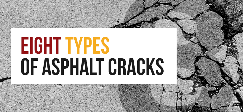 eight types of asphalt cracks